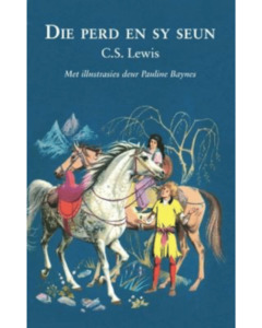 Narnia 03 - Die Perd En Sy Seun - Saarkie Stories