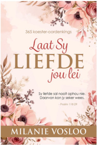 Products: Laat Sy liefde jou lei - Milanie Vosloo - Saarkie Stories