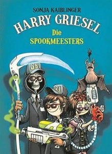 Harry Griesel 3: Die Spookmeester - Saarkie Stories