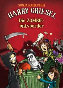 Harry Griesel 4: Die Zombie-ontvoerder - Saarkie Stories