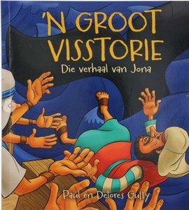 n Groot Visstorie (die verhaal van Jona) en ander bybelverhale - Saarkie Stories