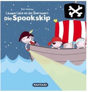 Products: Lawwe Lalie en die Seerowers: Die Spookskip - Saarkie Stories