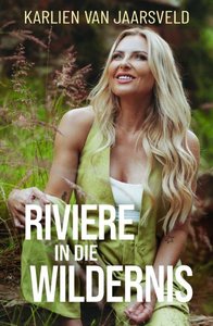 Riviere in die wildernis - Karlien Van Jaarsveld - Saarkie Stories