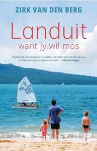 Products: Landuit want jy wil mos - Zirk van Den Berg - Saarkie Stories