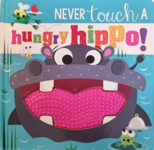 Products: Never touch a Hungry Hippo by Rosie Greening - Saarkie Stories