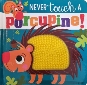Products: Never touch a Porcupine by Rosie Greening - Saarkie Stories
