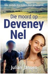 Die moord op Deveney Nel - Julian Jansen - Saarkie Stories