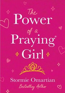 The Power Of A Praying Girl (Paperback) - Saarkie Stories