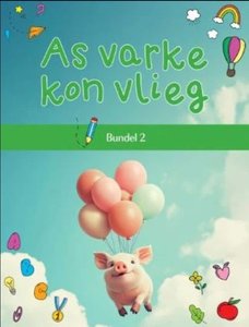 As varke kon vlieg: Bundel 2 - Saarkie Stories