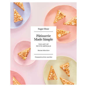 Recipe Books: Pâtisserie Made Simple