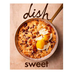 Dish ~ Sweet