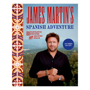 Recipe Books: James Martin's Spanish Adventure