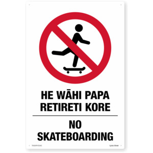 Te Reo No Skateboarding Safety Sign SafeTradie