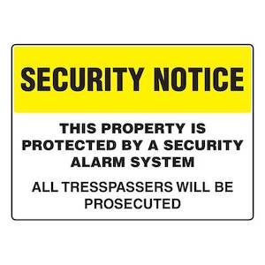 This Property is Monitored 247 by a Security Alarm