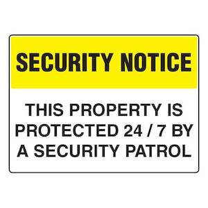 This Property is Monitored 247 by a Security Patrol