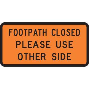 Pedestrian Footpath Closed Please Use Other Side – Level 1