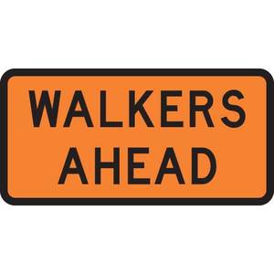Walkers Ahead Sign – Level 2