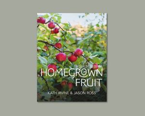 Homegrown Fruit: A Practical Guide