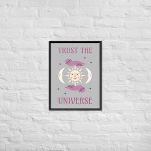 Business Market Must Haves: Framed poster - Trust the universe