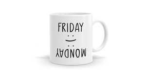 Products: Friday : ) Monday : ( Mug - Start Your Day with a Smile