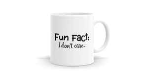 Products: Fun Fact: I Don't Care Mug - Express with Humor