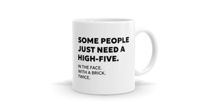 Products: High-Five in the Face With a Brick Mug - Bespoke Mugs