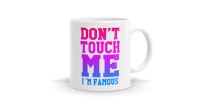 Products: I'm Famous Mug - Stand Out with Style