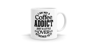 Products: I'm Not a Coffee Addict Mug - Perfect Gift for Coffee Lovers