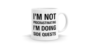 I'm Not Procrastinating Mug - Fun & Quirky Gift