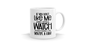 Products: If You Don’t Like Me Mug - Perfect for Bold Statements