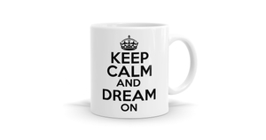 Products: Keep Calm Dream On Mug - Inspire Every Sip