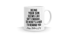 Products: Gift Enough (Son) – Mother’s Day Statement Mug - Bespoke Mugs