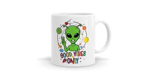Good Vibes Only – Sarcastic Alien Mug - Bespoke Mugs
