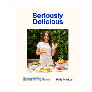 Books Sanctuary Interiors: Seriously Delicious- Polly Marcus