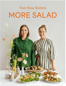Books Sanctuary Interiors: More Salad Cookbook by Two Raw Sisters Bestselling NZ Cookbook