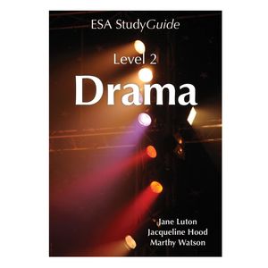 ESA Study Guide Level 2 Drama