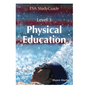 Year 13 Books: ESA Study Guide Level 3 Physical Education