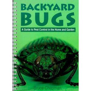 Bargains Treasures: Backyard Bugs (A guide to pest control in the home and garden)