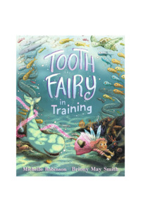 TOOTH FAIRY IN TRAINING