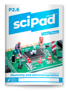 Physics 2.6 (Electricity & Electromag) sciPAD