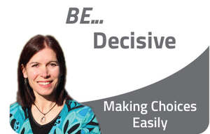 🔥 Be Decisive: Make Confident Choices 🔥