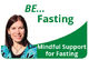 🕒 Be Fasting: Mindful Support for Fasting 🕒