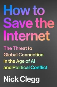How to Save the Internet: The Threat to Global Connection in the Age of AI and P&hellip;