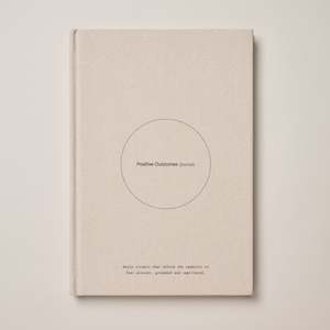Gentle Habits: Positive Outcomes Journal