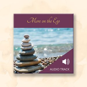 All Audio Recordings: More on the Ego