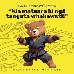 Ko te kī a Sensei Shane: Kia mataara ki ngā tangata whakaweti - Sensei Shane