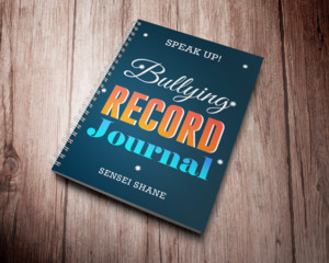 Bullying Record Journal - Sensei Shane