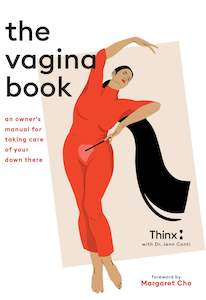 Vagina Book: An Owner's Manual for Taking Care of Your down There