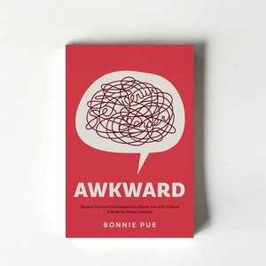 Products: Awkward: Gospel-Centred Conversations About Sex and Culture by Bonnie Pue - TORN CURTAIN PUBLISHING