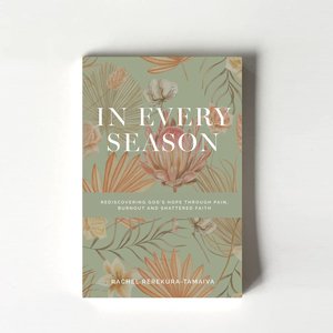 Products: In Every Season by Rachel Rerekura-Tamaiva - TORN CURTAIN PUBLISHING